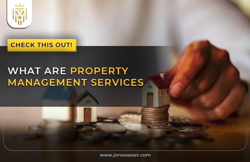 What Should I Know About Property Management Services