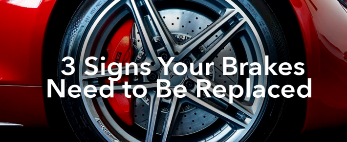 3 Signs Your Brakes Need to Be Replaced - McKinney Motor Company 3 Signs Your Brakes Need to Be Replaced - McKinney Motor Company